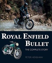 Royal Enfield Bullet : The Complete Story Royal Enfield Bullet : The Complete Story
