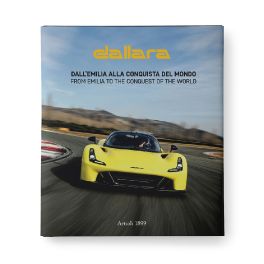 Dallara : From Emilia To The Conquest Of The World Dallara : From Emilia To The Conquest Of The World