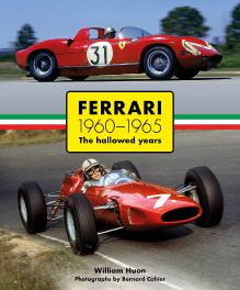 Ferrari 1960-1965 : The Hallowed Years