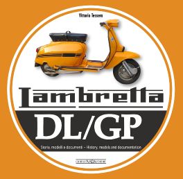 Lambretta DL/GP : History, models and documents Lambretta DL/GP : History, models and documents