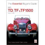 Mg Td, Tf & Tf1500 Essential Buyers Guide
