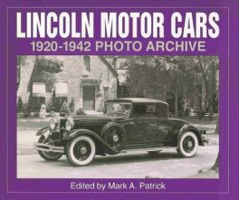 Lincoln Motor Cars 1920-1942 Photo Archive