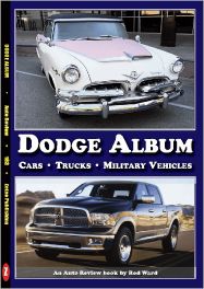 Dodge Album - Cars , Trucks , Military Vehicles (Auto Review Album Number 183)