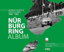 Nurburgring Album 1960-1969 : Nordschleife & Sudschleife
