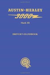 Austin-Healey 3000 Mk III Driver's Handbook