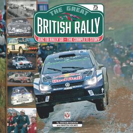 The Great British Rally: RAC to Rally GB - The Complete Story