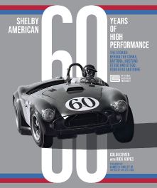 Shelby American 60 Years of High Performance:
