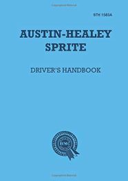 Austin-Healey Sprite Mk1 'Frogeye' Driver's Handbook