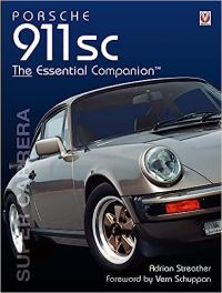 Porsche 911sc The Essential Companion