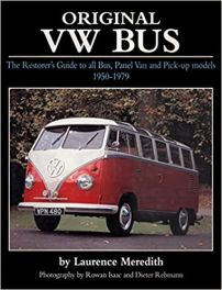 Original Vw Bus Restorers Guide To Models 1950-79