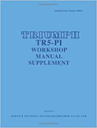Triumph Tr5-pi Workshop Manual Supplement