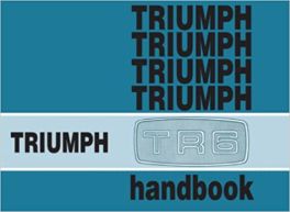 Triumph TR6 Owners Handbook