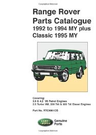 Range Rover Parts Catalogue 1992 to 1994 MY plus Classic 1995 MY
