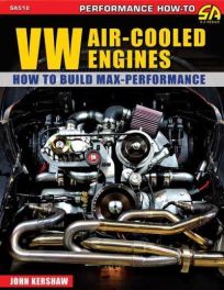 VW Air-Cooled Engines - How to Build Max-Performance (Performance How-To)