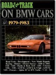 Road & Track On Bmw Cars 1979-1983