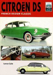 Citroen DS : French Design Classic (Car Craft)