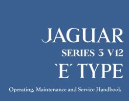 Jaguar E-type V12 Series 3 Handbook