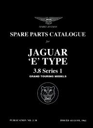 Jaguar E-Type 3.8 Grand Touring Models Spare Parts Catalogue