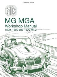 MG MGA 1500, 1600 & Mk 2 Workshop Manual