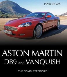 Aston Martin DB9 and Vanquish : The Complete Story