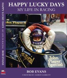 Happy Lucky Days : My Life In Motor Racing  Bob Evans