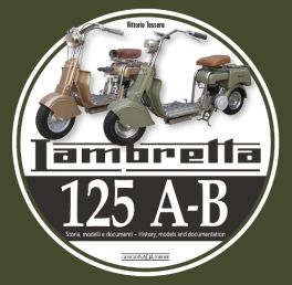 Lambretta 125 A-B : History, Models and Documents