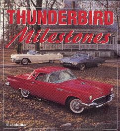 Thunderbird Milestones - Enthusiast Color Series