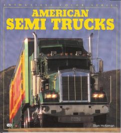 American Semi Trucks (enthusiast Color Series)