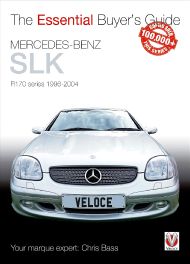 Mercedes-Benz SLK R170 series 1996-2004 (Essential Buyer's Guide) Mercedes-Benz SLK R170 series 1996-2004 (Essential Buyer's Guide)