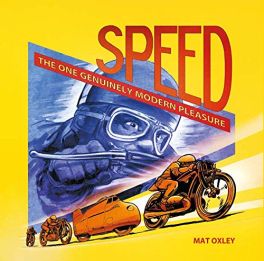 Speed : The One Genuinely Modern Pleasure