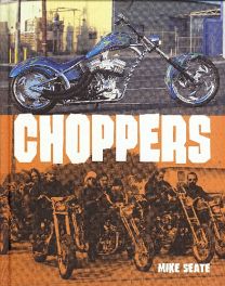 Choppers