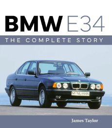 BMW E34 - The Complete Story BMW E34 - The Complete Story