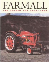 Farmall - The Golden Age 1924-1954