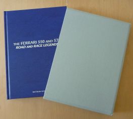 The Ferrari 550 And 575 Road And Race Legends - The Blue Leather Edition