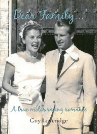 Dear Family : A true Motor Racing Romance / Peter Collins and Louise King