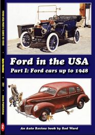 Ford in the USA Part 1: Cars up to 1948 (Auto Review Album Number 207) Ford in the USA Part 1: Cars up to 1948 (Auto Review Album Number 207)