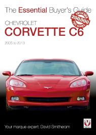 Chevrolet Corvette C6 2005-2013 (Essential Buyers Guide) Chevrolet Corvette C6 2005-2013 (Essential Buyers Guide)