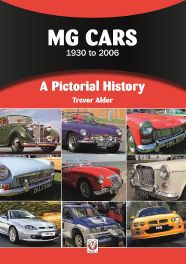 MG Cars 1930 to 2006: A Pictorial History