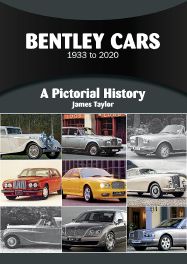 Bentley Cars 1933 to 2020: A Pictorial History