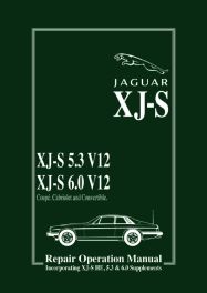 Jaguar XJS V12 5.3 & 6.0 Litre Repair Operation Manual