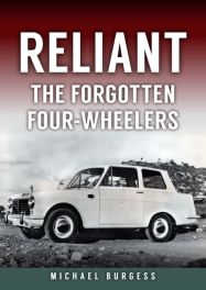 Reliant: The Forgotten Four-Wheelers