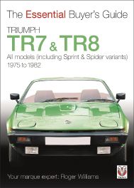 Triumph TR7 & TR8 Essential Buyer's Guide