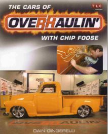 Cars Of Overhaulin' With Chip Foose
