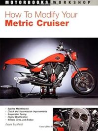 How To Modify Your Metric Cruiser