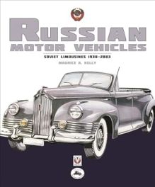 Russian Motor Vehicles -  Soviet Limousines 1930 - 2003