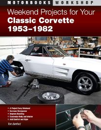 Weekend Projects For Your Classic Corvette 1953-1982
