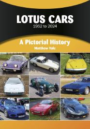 Lotus Cars 1952 to 2024: A Pictorial History Lotus Cars 1952 to 2024: A Pictorial History