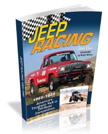 Jeep Racing: America's Toughest 4x4 in Off Road Competition 1965-1989