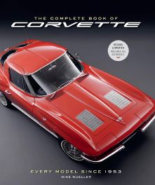 The Complete Book of Corvette 5th Edition: Every Model Since 1953 (Complete Book Series) The Complete Book of Corvette 5th Edition: Every Model Since 1953 (Complete Book Series)