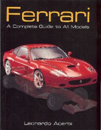 Ferrari - A Complete Guide To All Models